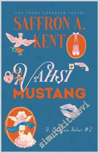 Vahşi Mustang : St. Mary'nin Asileri 2 -        2025