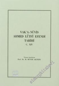 Vakanüvis Ahmed Lütfi Efendi Tarihi Cilt 14 -        1991