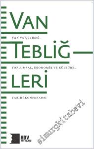 Van Tebliğleri : Van ve Çevresi: Toplumsal Ekonomik ve Kültürel Tarihi Konferansı -        2026