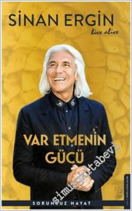 Var Etmenin Gücü - Sorunsuz Hayat -        2025