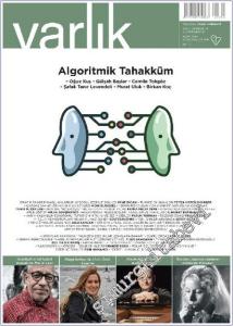 Varlık Edebiyat ve Kültür Dergisi  Dosya : Algoritmik Tahakküm - Sayı: 1398      Mart 2024