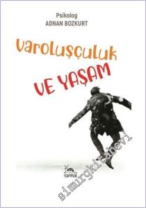 Varoluşçuluk ve Yaşam -        2026