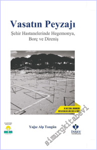 Vasatın Peyzajı Şehir Hastanelerinde Hegemonya, Borç ve Direniş -        2026