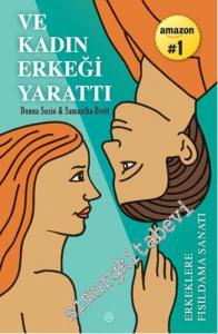Ve Kadın Erkeği Yarattı: Erkeklere Fısıldama Sanatı -