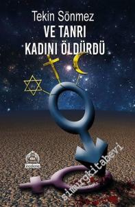 Ve Tanrı Kadını Öldürdü -