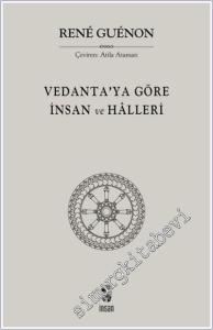 Vedanta'ya Göre İnsan ve Halleri -        2024