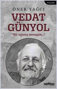 Vedat Günyol : Bir Uyanış Savaşçısı -        2023