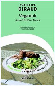 Veganlık : Siyaset Pratik ve Kuram -        2023
