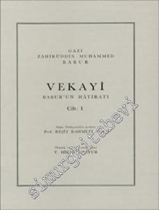 Vekayi: Babur'un Hatıratı 1. Cilt -