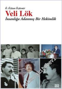 Veli Lök : İnsanlığa Adanmış Bir Hekimlik -        2025