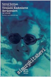 Venüslü Kadınların Serüvenleri TRT Günleri -        2017