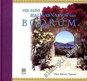 Ver Elini Halikarnassos'tan Bodrum'a -        2003