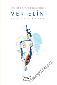 Ver Elini Yarın İçin Bir Aşk Masalı: Yarın İçin Bir Aşk Masalı -        2011