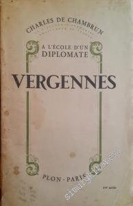Vergennes: A l'École d'un Diplomate -