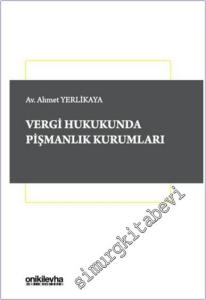 Vergi Hukukunda Pişmanlık Kurumları -