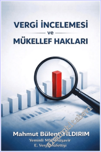 Vergi İncelemesi ve Mükellef Hakları (Ciltli) -