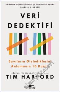 Veri Dedektifi : Sayıların Gizlediklerini Anlamanın 10 Kuralı -        2025