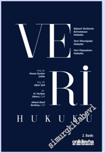 Veri Hukuku : Kişisel Verilerin Korunması Hukuku / Veri Yönetişimi Hukuku / Veri Piyasaları Hukuku (Ciltli) -        2026