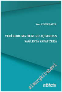 Veri Koruma Hukuku Açısından Sağlıkta Yapay Zeka -        2026