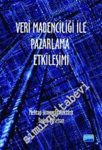 Veri Madenciliği ile Pazarlama Etkileşimi -