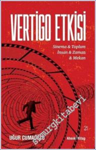Vertigo Etkisi : Sinema - Toplum - İnsan - Zaman - Mekan -        2023