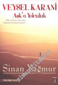 Veysel Karani: Aşka Yolculuk -
