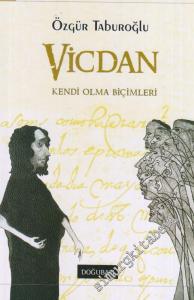 Vicdan : Kendi Olma Biçimleri -        2019