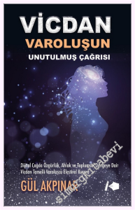Vicdan : Varoluşun Unutulmuş Çağrısı -         2026