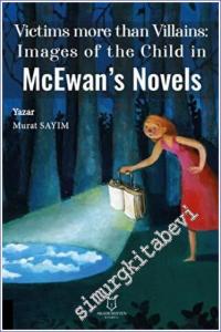 Victims more than Villains: Images of the Child in McEwan's Novels -        2022