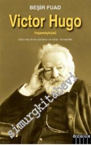 Victor Hugo - Yaşamöyküsü -