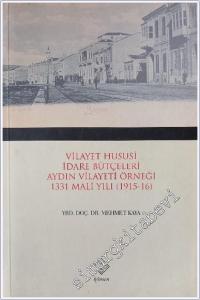 Vilayet Hususi İdare Bütçeleri Aydın Vilayeti Örneği 1331 Mali Yılı (1915-16) -        2012