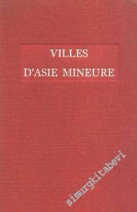 Villes d'Asie Mineure - Études de Géographie Ancienne -        1962
