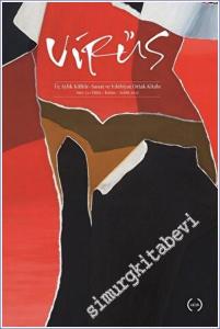 Virüs Üç Aylık Kültür Sanat ve Edebiyat Dergisi - Sayı: 13      Ekim - Kasım - Aralık  2022