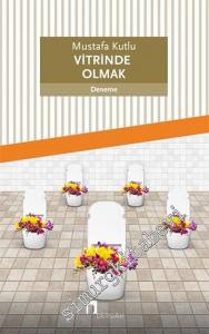 Vitrinde Olmak -