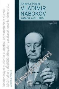Vladimir Nabokov: Yazarın Gizli Tarihi -