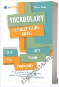 Vocabulary - İngilizce Kelime Kitabı - TOEFL IELTS YDS YÖKDİL PROFICIENCY -        2025