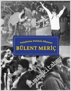 Voleybolun Deli Dolu Efsanesi Bülent Meriç -        2025