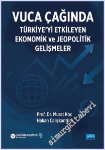 Vuca Çağında Türkiye'yi Etkileyen Ekonomik ve Jeopolitik Gelişmeler -        2025