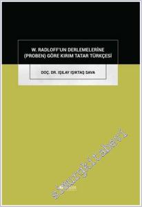 W. Radloff'un Derlemelerine (Proben) Göre Kırım Tatar Türkçesi -        2025