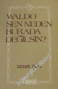 Waldo Sen Neden Burada Değilsin? -        1988