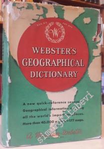 Webster's Geographical Dictionary: A Dictionary of Names of Places With Geographical and Historical Information and Pronunciations -