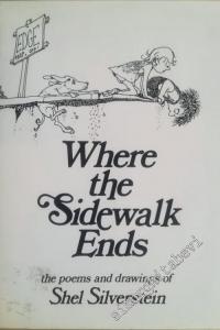Where the Sidewalk Ends: Poems and Drawings -        1974