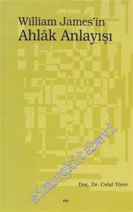 William James'in Ahlak Anlayışı -