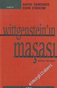 Wittgenstein'ın Maşası: İki Büyük Filozof Arasındaki On Dakikalık Tartışmanın Hikâyesi -        2004