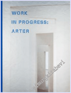 Work ln Progress: Arter CİLTLİ -        2026