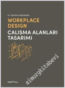 Workplace Design = Çalışma Alanları Tasarımı -        2025