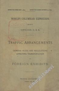 World's Columbian Exposition 1893 Chicago USA Traffic Arragements General Rules and Regulations Affecting Transportation of Foreign Exhibits -