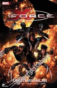 X - Force 3: Unutmayanlar -