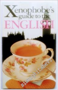 Xenophobe's Guide to the English -        1998