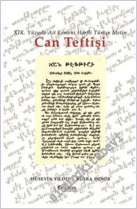 XIX. Yüzyıla Ait Ermeni Harfli Türkçe Metin Can Teftişi -        2025